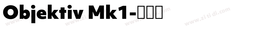 Objektiv Mk1字体转换